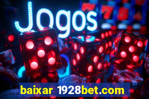 baixar 1928bet.com